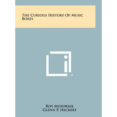 The Curious History Of Music Boxes