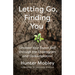 Letting Go, Finding You: Uncover Your Truest Self Through the Enneagram and Contemplation
