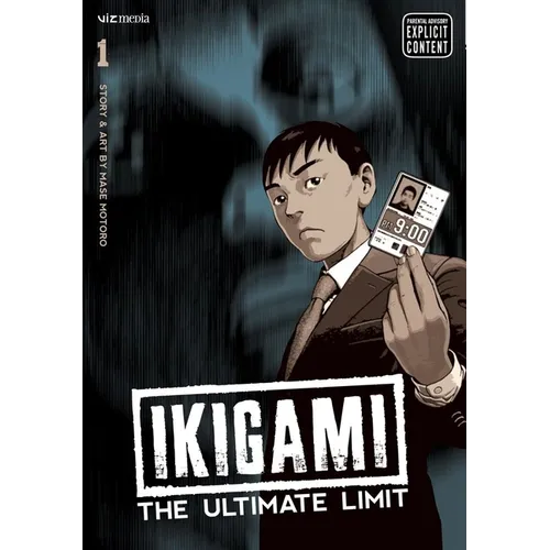 Ikigami: The Ultimate Limit, Vol. 1
