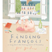 Finding François: A Story about the Healing Power of Friendship