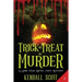Trick or Treat or Murder: A Cozy Mystery