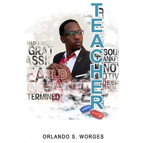 Teacher: Inspiring Change One Child at a Time