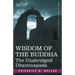 Wisdom of the Buddha: The Unabridged Dhammapada