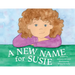 A New Name for Susie