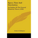 Space, Time And Gravitation: An Outline Of The General Relativity Theory (1920)