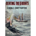 Beating the U-Boats 1917-18