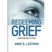 Redeeming Grief. Abortion and Its Pain