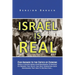 Israel is Real: Our Answer to the Critics of Zionism