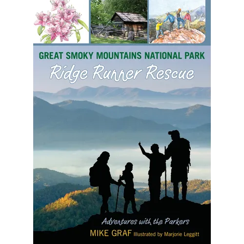 Great Smoky Mountains National Park: Ridge Runner Rescue
