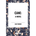Cane a Novel