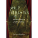 Wild Theater: Staging the Margins of Baroque Ideology in the Spanish Comedia