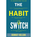 The Habit Switch: How Little Changes Can Produce Massive Results for Your Health, Diet and Energy Levels by Introducing Incremental Mini Habits