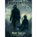 Frankenstein: Illustrated by Kim Ekdahl