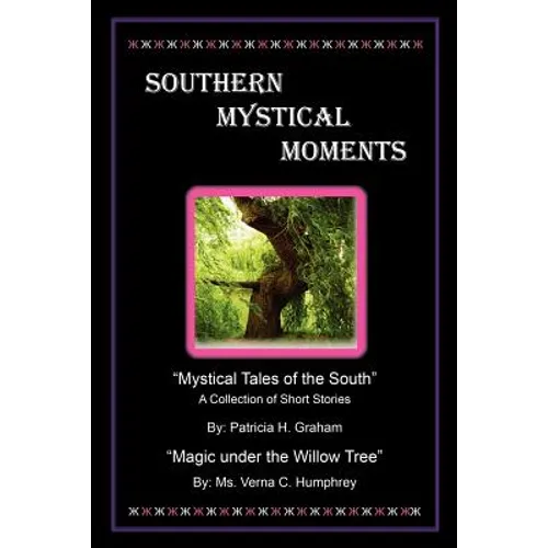 Southern Mystical Moments