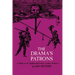 The Drama's Patrons: A Study of the Eighteenth-Century London Audience