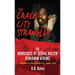 The Crack City Strangler: The Homicides Of Serial Killer Benjamin Atkins