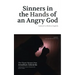 Sinners in the Hands of an Angry God: Updated to Modern English