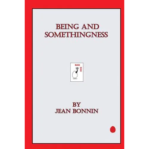 Being and Somethingness