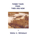 Pungo Tales Four: Then and Now
