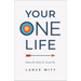Your One Life: Own It. Live It. Love It.