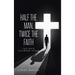 Half the Man, Twice the Faith: The Rick Salewske Story