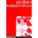 Sicilian Kalashnikov