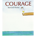 Courage