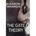 The Gate Theory