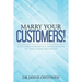 Marry Your Customers!: Customer Experience Management in Telecommunications