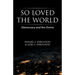 So Loved the World: Democracy and the Divine