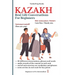 Kazakh: Real-Life Conversation for Beginners