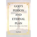God's Person and Eternal Plan: Bible Stories for Believers Living in a Culture of Unbelief