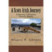 A Scots-Irish Journey: Johnson/Johnston Family Roots