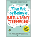 The Art of Being a Brilliant Teenager