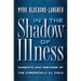 In the Shadow of Illness: Parents and Siblings of the Chronically Ill Child