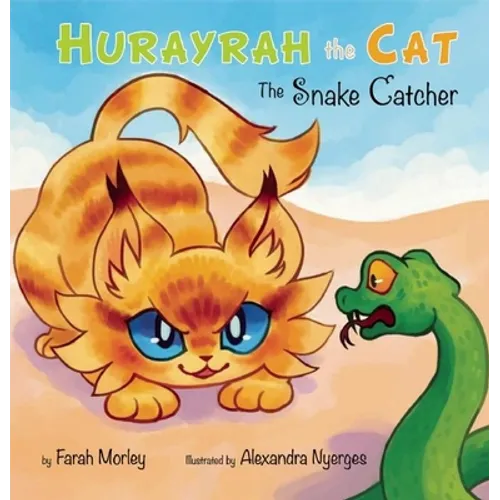 Hurayrah the Cat: The Snake Catcher