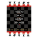 How to Be a Winner at Chess