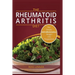 Rheumatoid Arthritis Diet: Weight Loss Anti Inflammatory Recipe book and Action Plan.