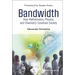 Bandwidth: How Math, Physics, & Chemistry Constrain Society