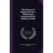 The History Of England, By Sir J. Mackintosh (continued By W. Wallace, R. Bell)
