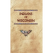 Indians of Wisconsin