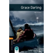 Oxford Bookworms Library: Grace Darling: Level 2: 700-Word Vocabulary
