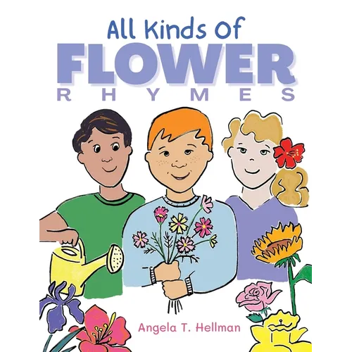 All Kinds of Flower Rhymes