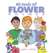 All Kinds of Flower Rhymes