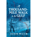A Thousand-Mile Walk to the Gulf