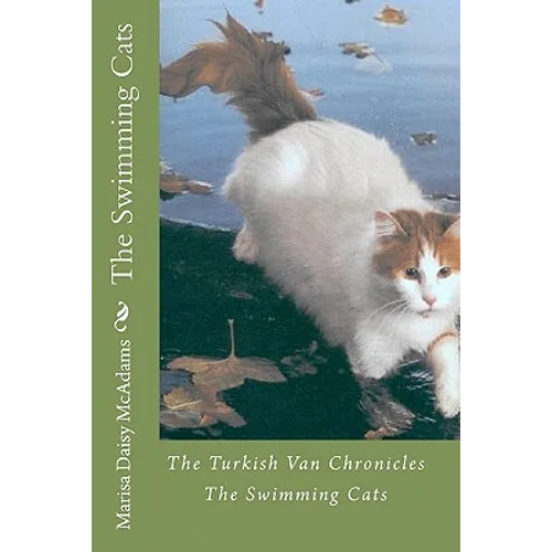 The Swimming Cats: The Turkish Van Chronicles