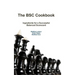 The BSC Cookbook: Vol. 1 - Ingredients for a Successful Balanced Scorecard