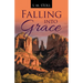 Falling into Grace