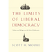 The Limits of Liberal Democracy: Politics and Religion at the End of Modernity