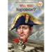 Who Was Napoleon?